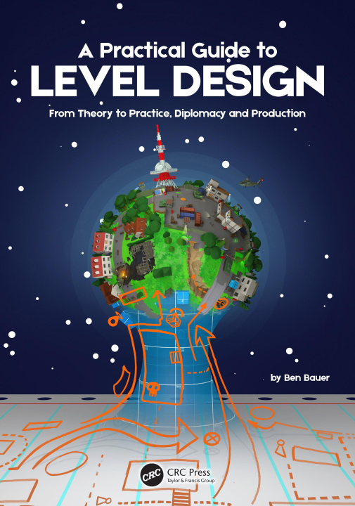 Carte Practical Guide to Level Design Benjamin Bauer