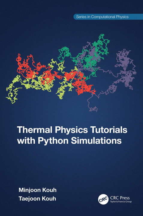 Knjiga Thermal Physics Tutorials with Python Simulations Minjoon Kouh