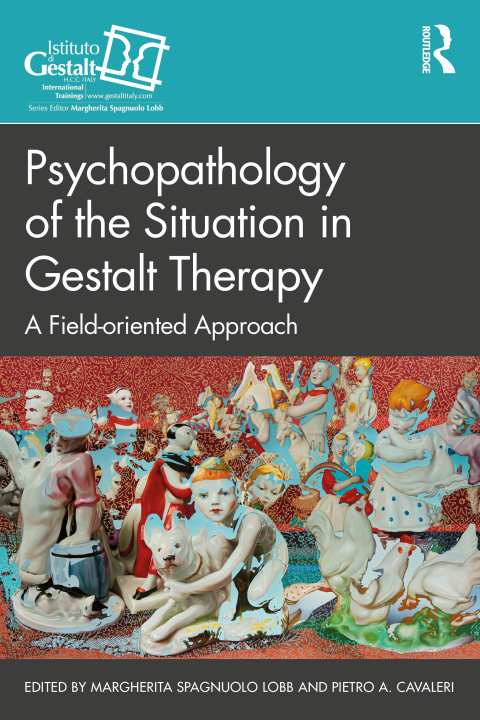 Knjiga Psychopathology of the Situation in Gestalt Therapy 