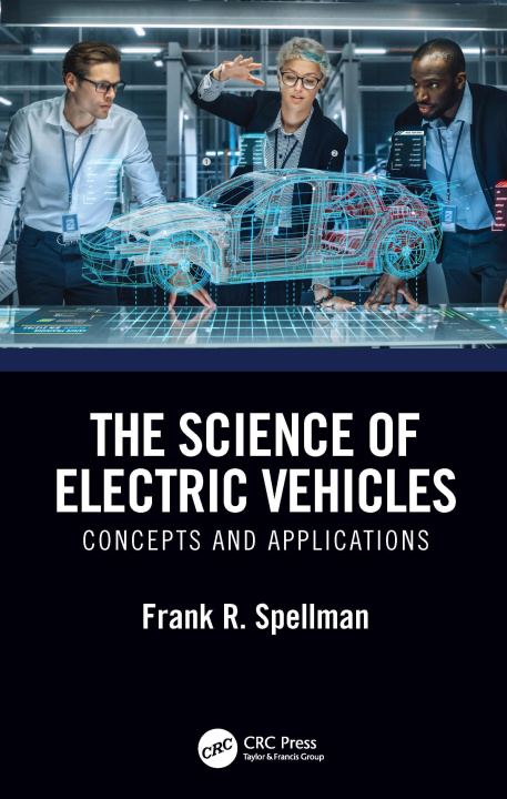 Könyv Science of Electric Vehicles Spellman