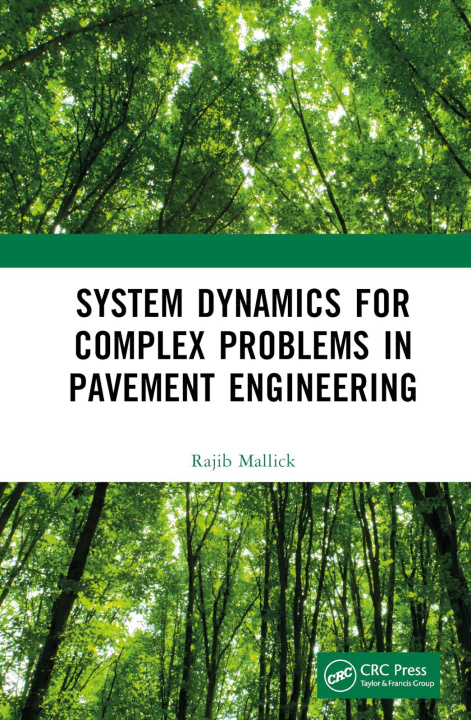 Book System Dynamics for Complex Problems in Pavement Engineering Mallick