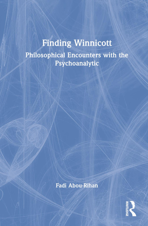 Livre Finding Winnicott Abou-Rihan