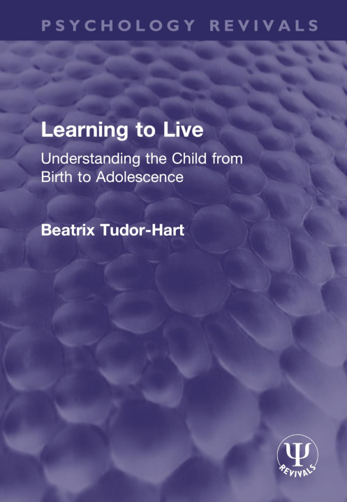 Knjiga Learning to Live Beatrix Tudor-Hart