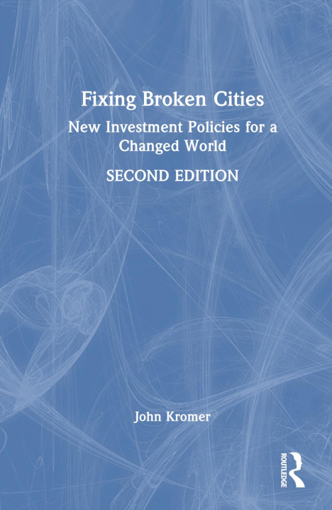 Knjiga Fixing Broken Cities Kromer