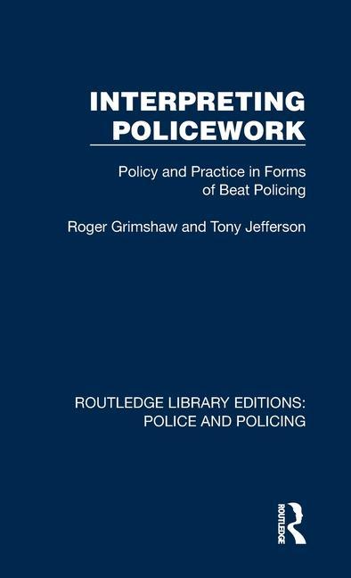 Book Interpreting Policework Roger Grimshaw