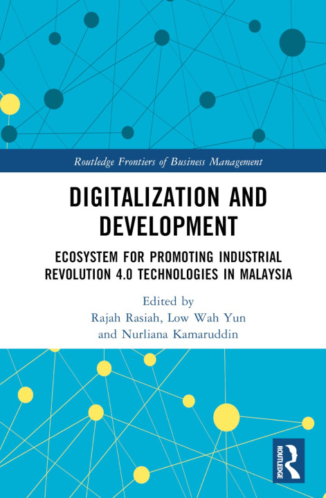 Knjiga Digitalization and Development Rajah Rasiah