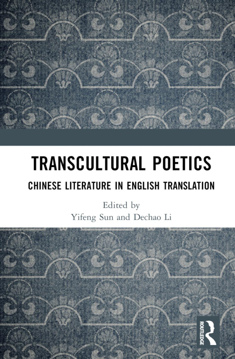 Książka Transcultural Poetics Yifeng Sun