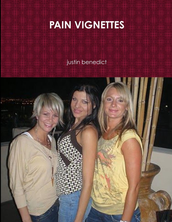 Knjiga PAIN VIGNETTES justin benedict