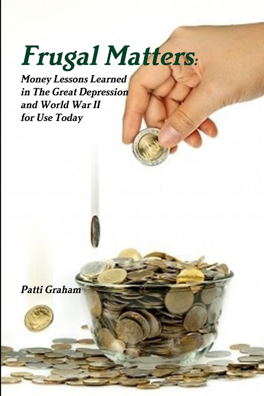 Knjiga Frugal Matters Patti Graham