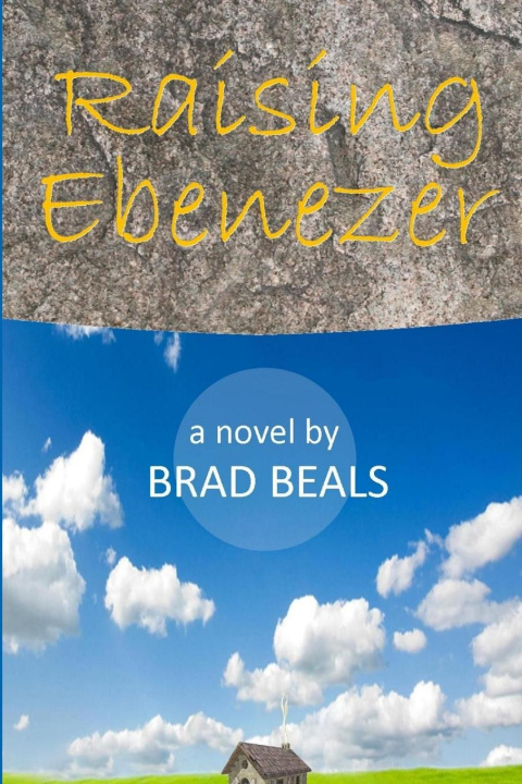 Boek Raising Ebenezer Brad Beals