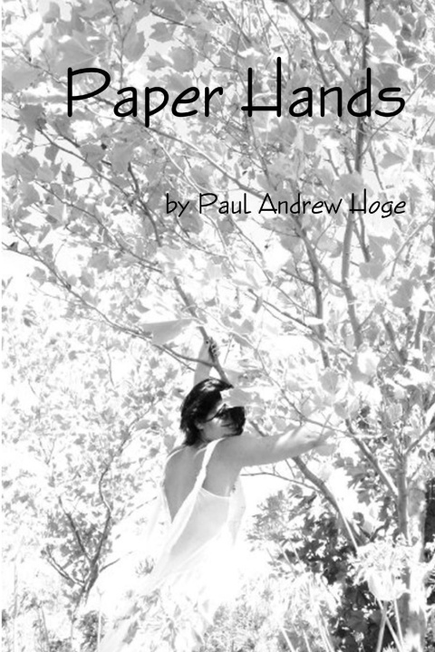 Könyv Paper Hands Paul Andrew Hoge
