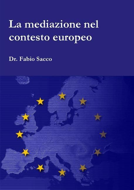 Könyv La mediazione nel contesto europeo 