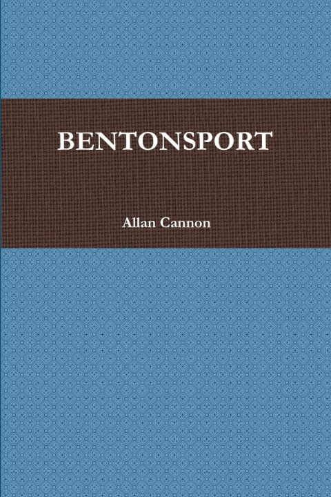 Knjiga BENTONSPORT Allan Cannon