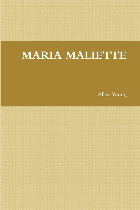 Boek MARIA MALIETTE Allan Young