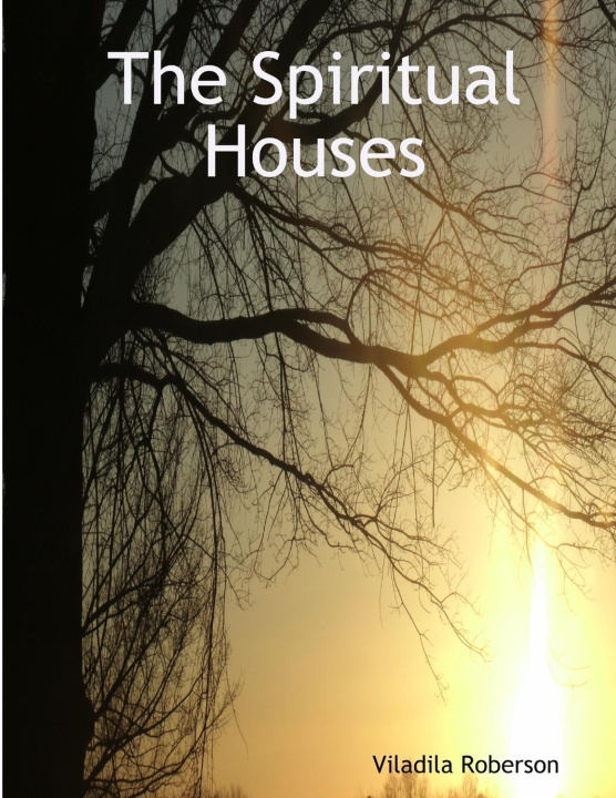 Knjiga The Spiritual Houses Viladila Roberson