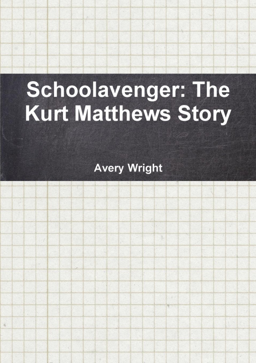 Knjiga Schoolavenger Avery Wright