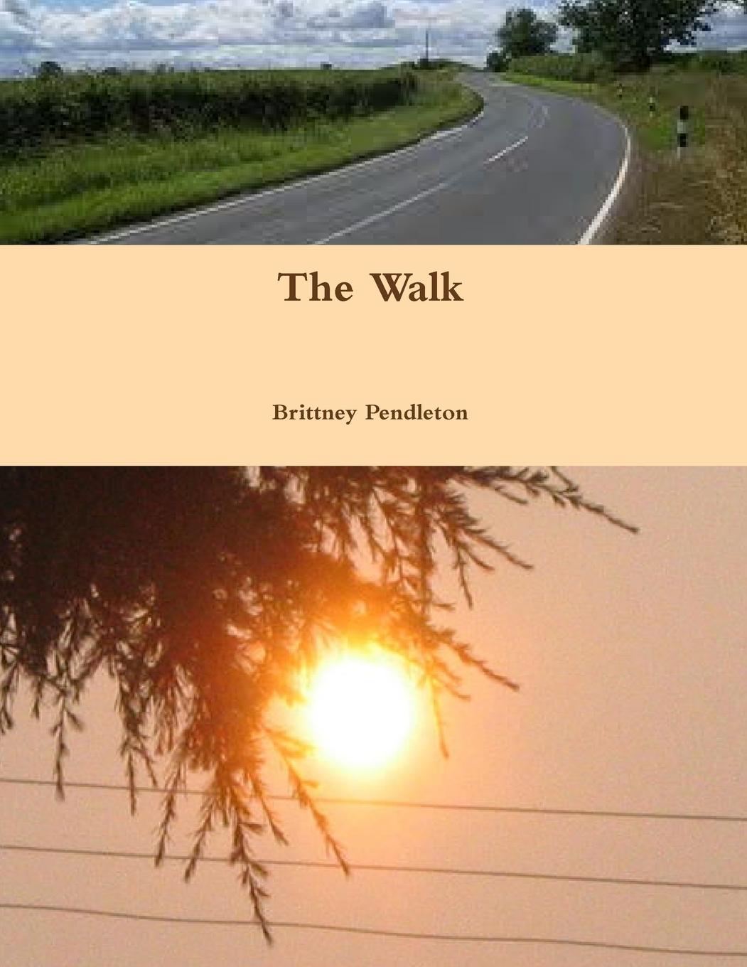 Knjiga The Walk Brittney Pendleton
