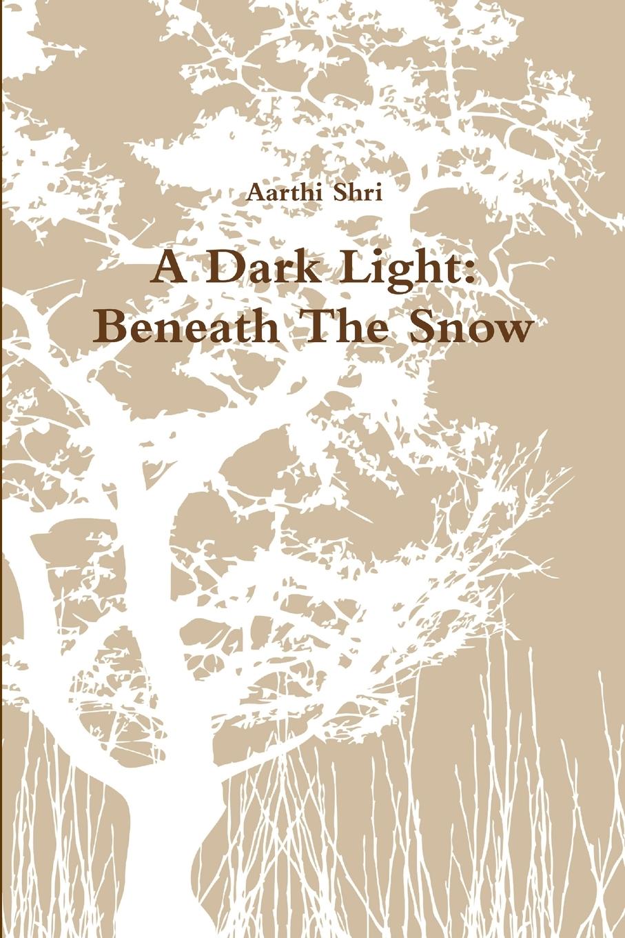 Knjiga A Dark Light Aarthi Shri