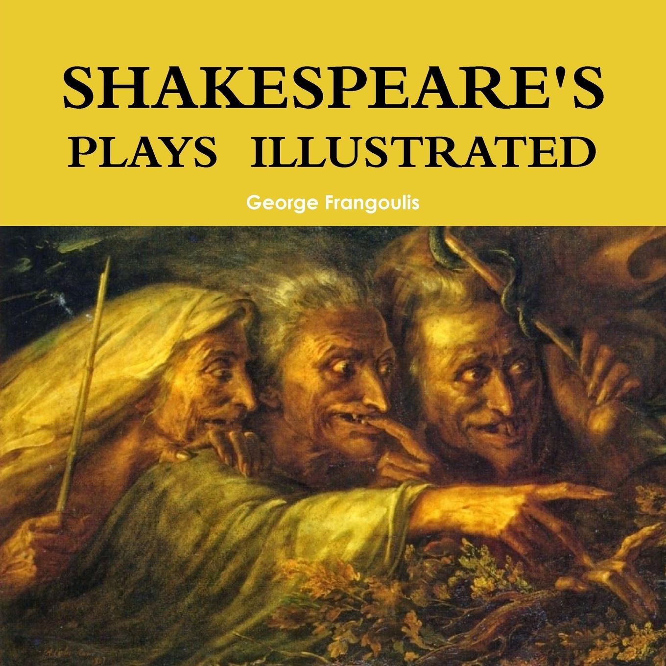 Kniha SHAKESPEARE'S PLAYS ILLUSTRATED George Frangoulis