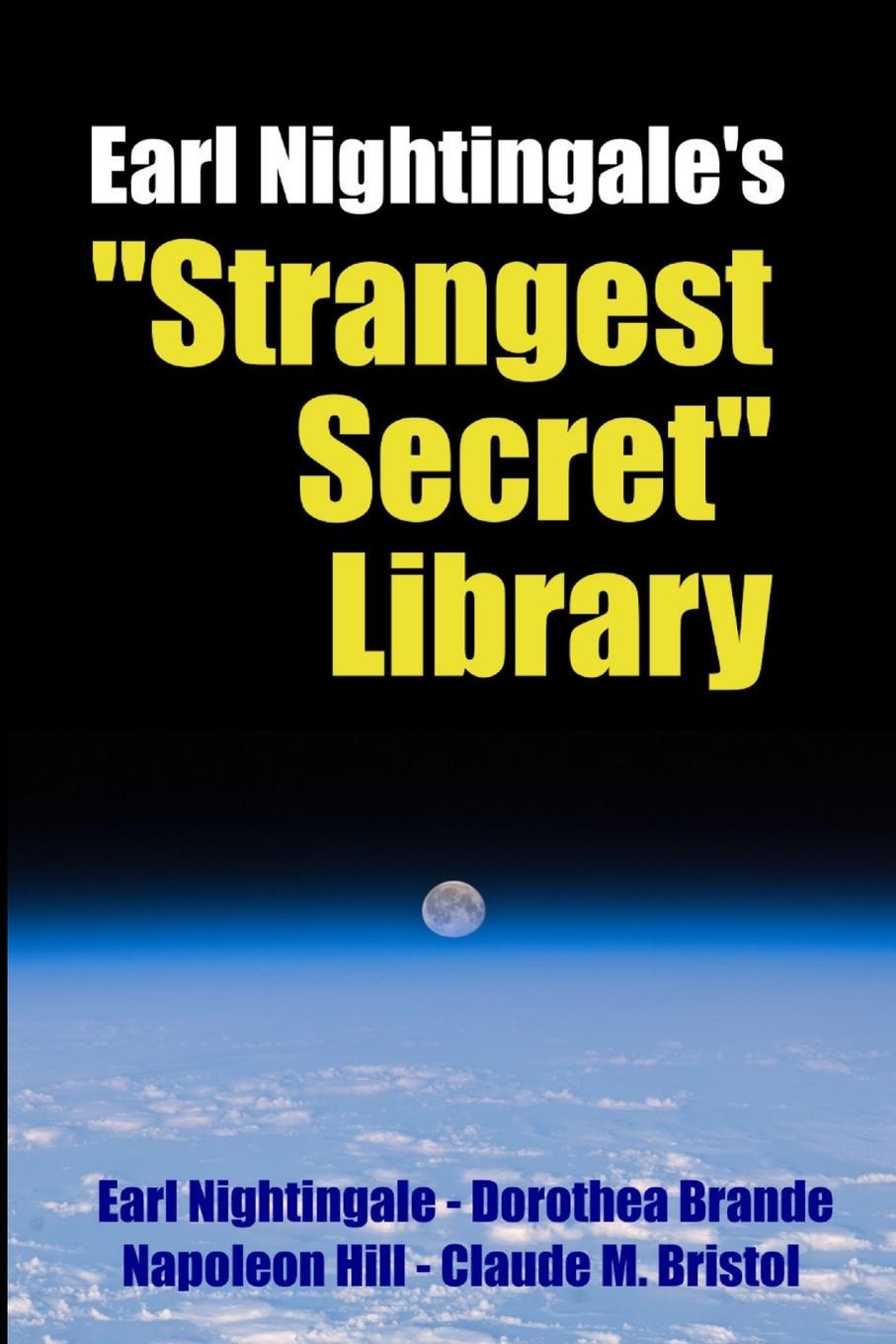 Carte Earl Nightingale's "Strangest Secret" Library Napoleon Hill
