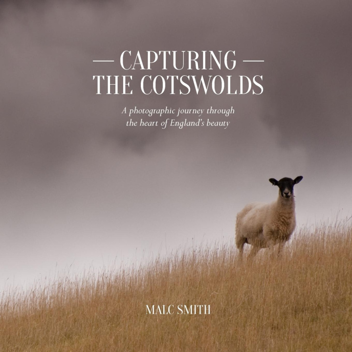 Knjiga Capturing the Cotswolds Malc Smith