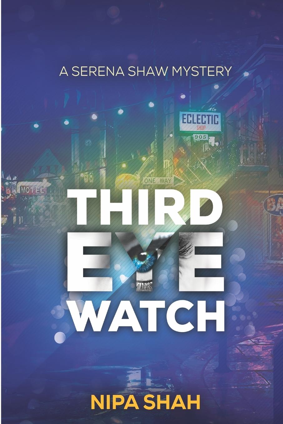 Knjiga Third Eye Watch Nipa Shah