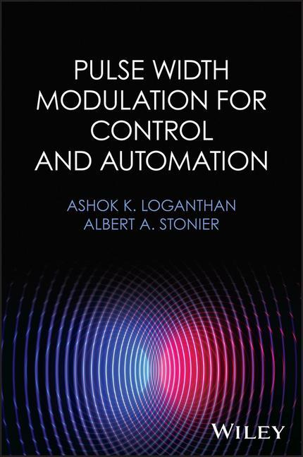 Книга Pulse Width Modulation for Control and Automation Loganthan