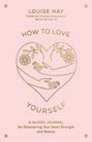 Książka How to Love Yourself Louise Hay