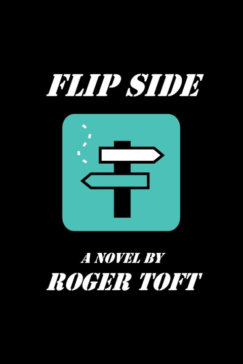 Knjiga FLIP SIDE Roger Toft