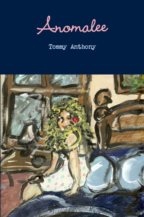 Kniha Anomalee Tommy Anthony