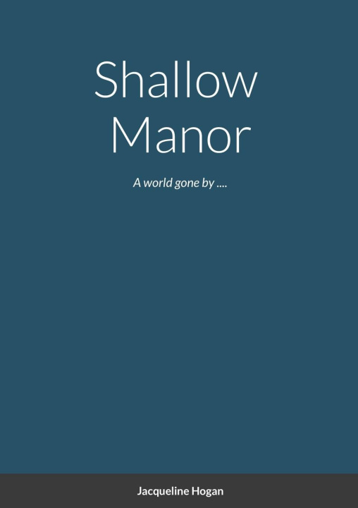 Knjiga Shallow  Manor Jacqueline Hogan