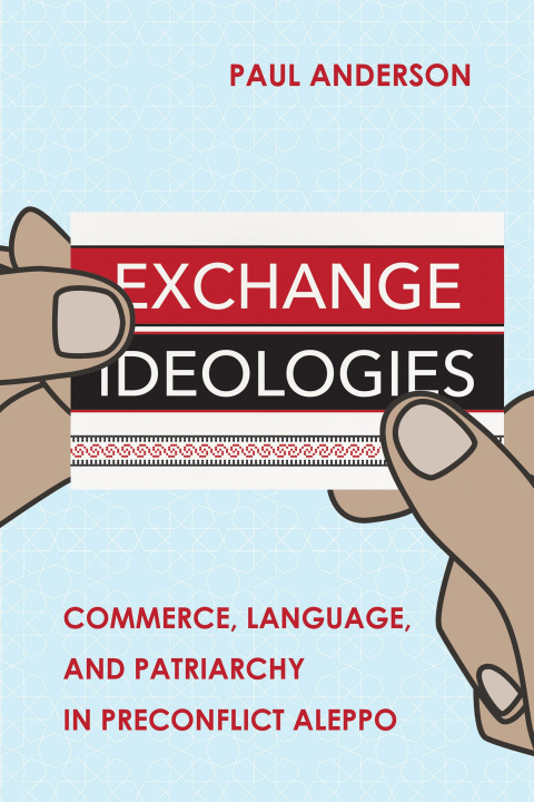 Kniha Exchange Ideologies Paul Anderson