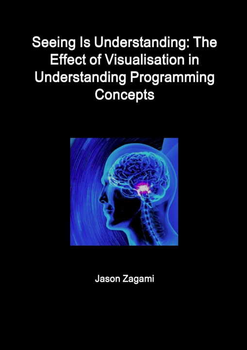 Knjiga Seeing Is Understanding Jason Zagami