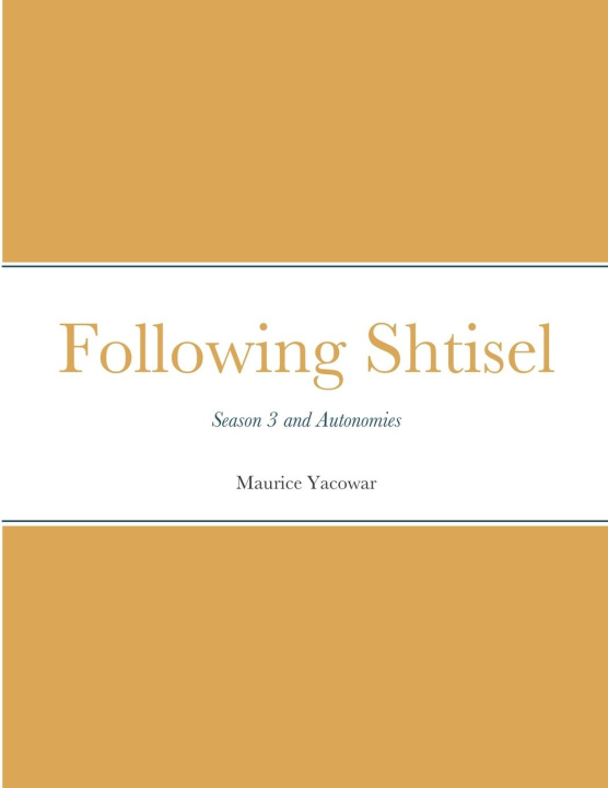 Knjiga Following Shtisel Maurice Yacowar