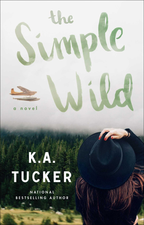 Könyv Simple Wild K.A. Tucker