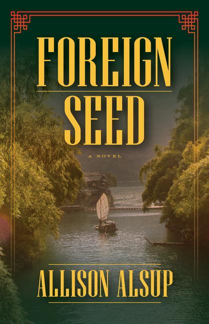Knjiga Foreign Seed Allison Alsup
