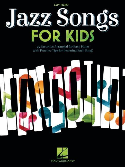 Book Jazz Songs for Kids: Easy Piano Songbook with Lyrics 