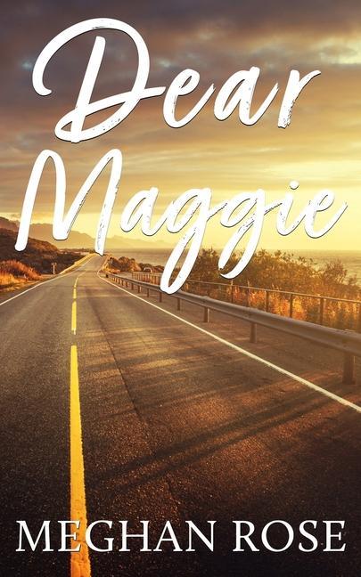 Book Dear Maggie Meghan Rose