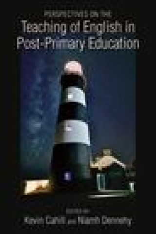 Kniha Perspectives on the Teaching of English in Post-Primary Education Dennehy Niamh