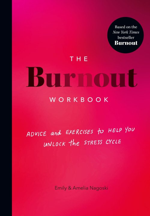 Kniha Burnout Workbook Amelia Nagoski