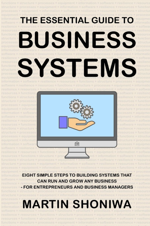 Książka The Essential Guide to Business Systems 