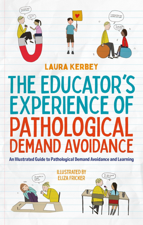 Carte Educator's Experience of Pathological Demand Avoidance Laura Kerbey