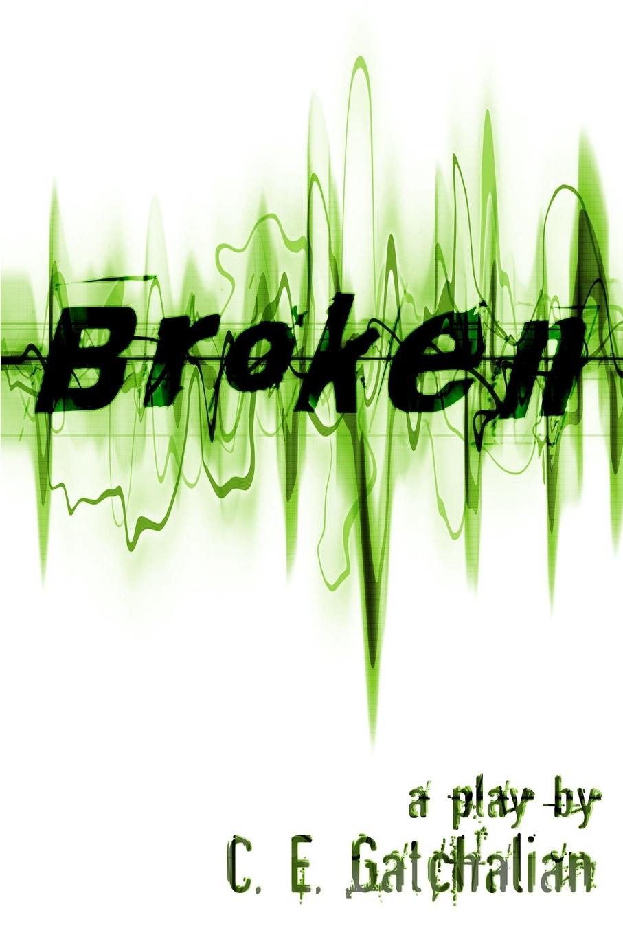 Knjiga Broken C.E. Gatchalian