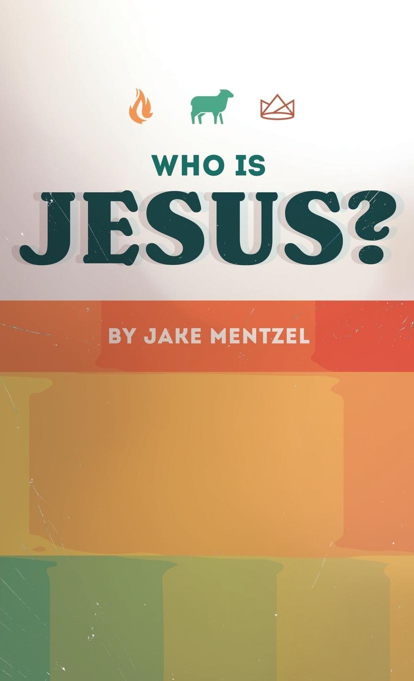 Knjiga Who Is Jesus? Jake Mentzel