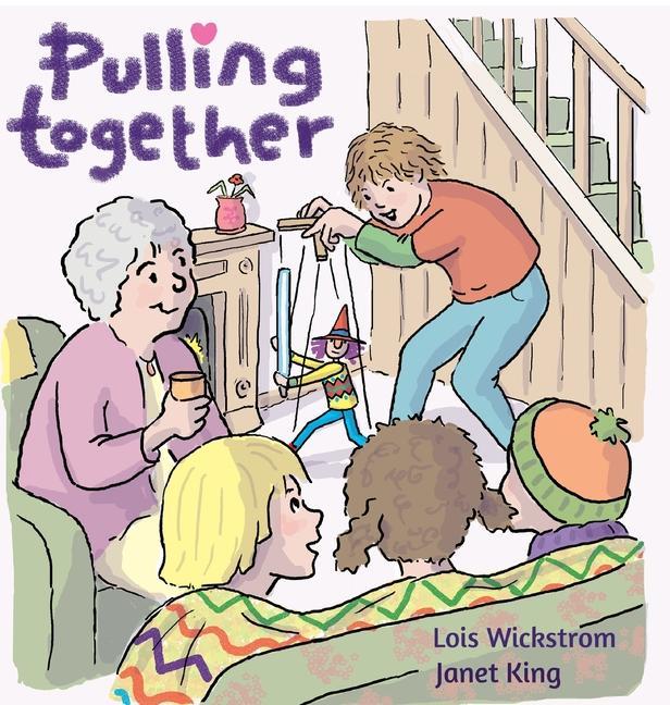 Knjiga Pulling Together Lois Wickstrom