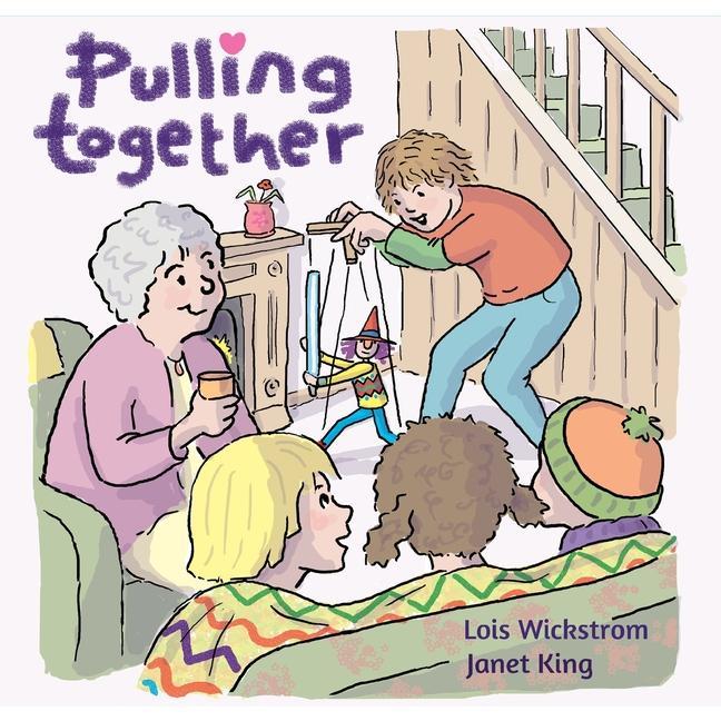 Knjiga Pulling Together Lois Wickstrom