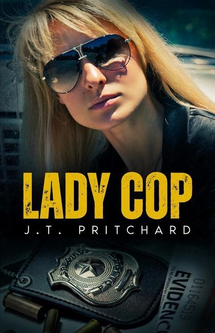Knjiga Lady Cop J.T. Pritchard