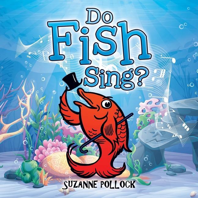 Knjiga Do Fish Sing? Suzanne Pollock