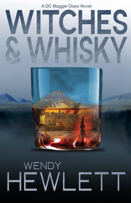 Knjiga Witches & Whisky Wendy Hewlett