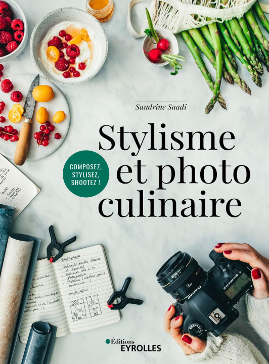 Kniha Stylisme et photo culinaire Saadi